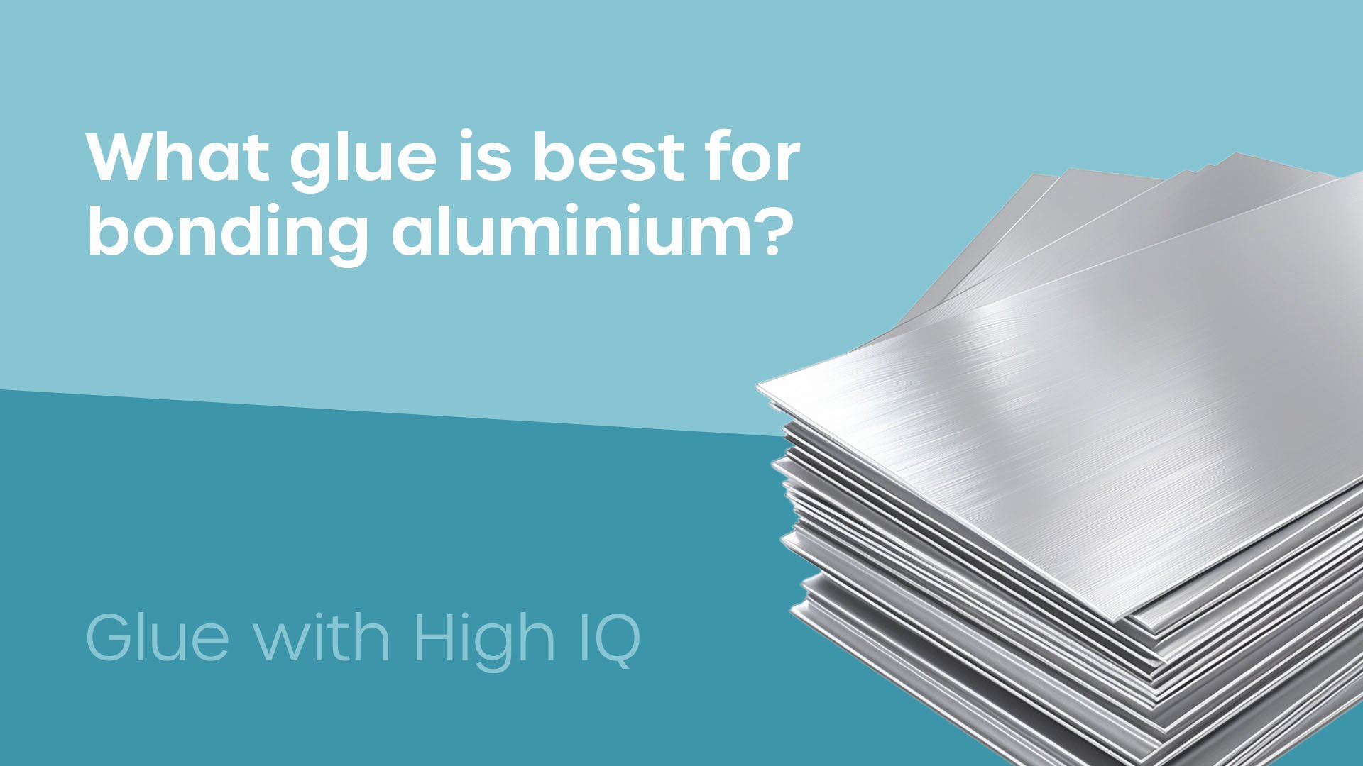 Best glue for bonding aluminium?