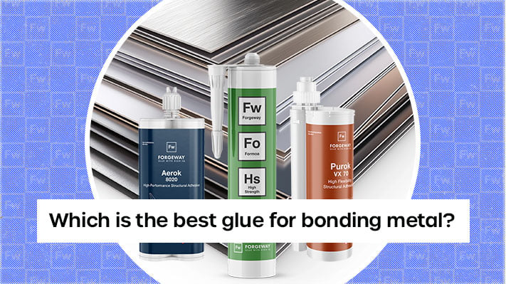 Metal Bonding Glue: Choose the best adhesive for bonding metal