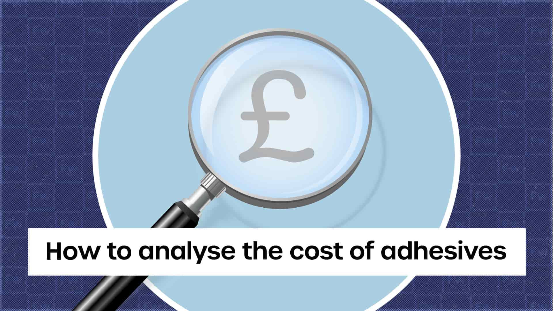 How much do adhesives cost?