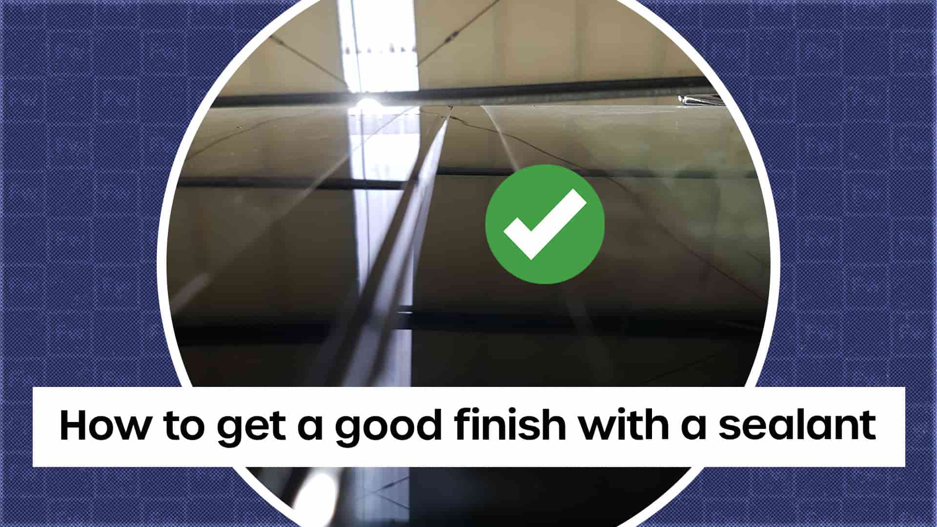 Video: How to get a good finish with a sealant - Forgeway Ltd