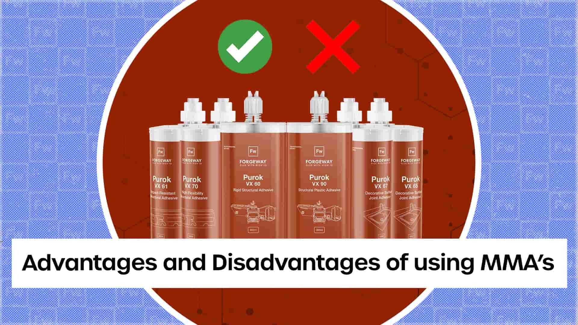 Advantages and disadvantages of using methyl methacrylate adhesives