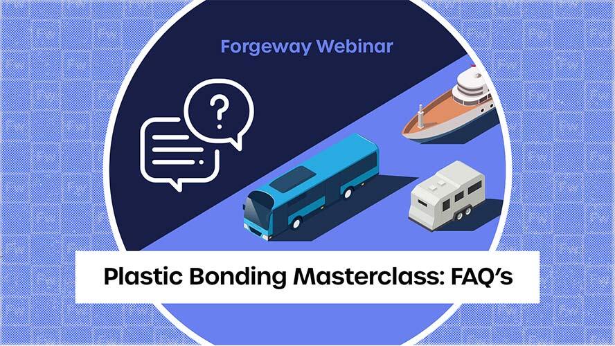 FAQs of the Plastic Bonding Masterclass webinar