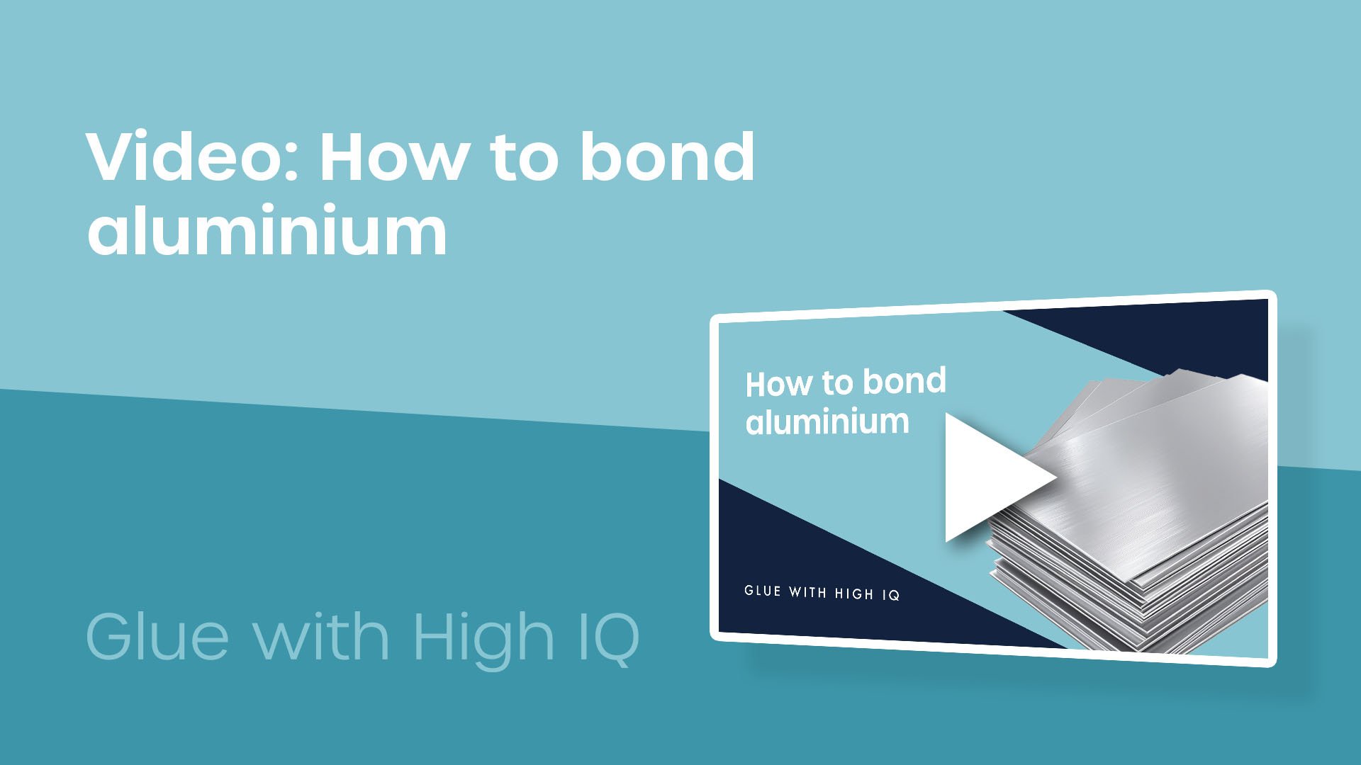 How to bond aluminium