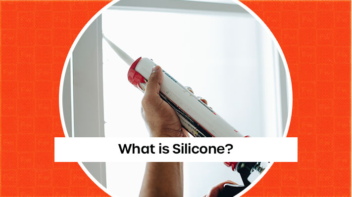 What is Silicone?